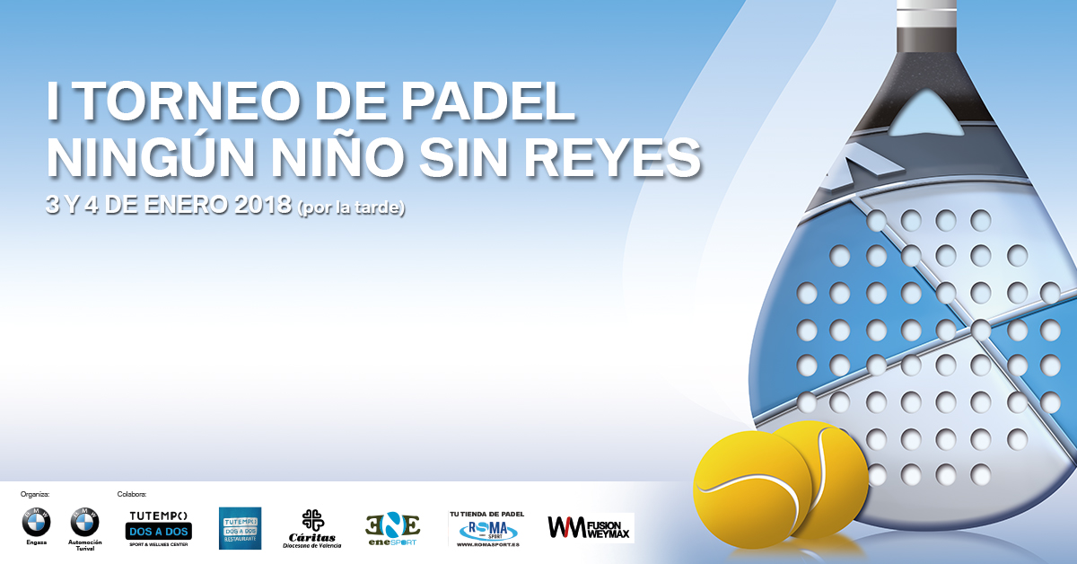 I Torneo de Padel Ningun Niño Sin Reyes